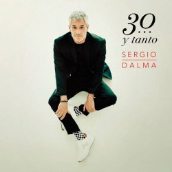 SERGIO DALMA 30... Y TANTO...