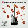 NO ME PISES QUE LLEVO CHANCLAS - ROCK CON TOMATE (CD)