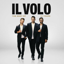 IL VOLO - 10 YEARS - THE...