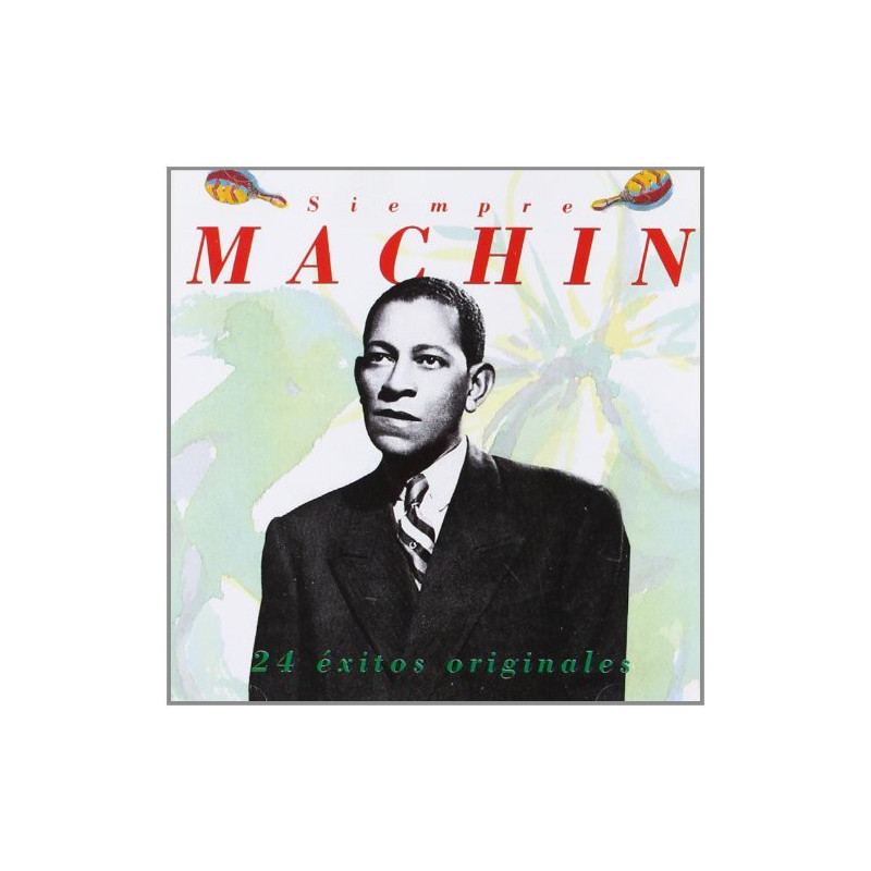 ANTONIO MACHIN - 24 EXITOS ORIGINALES