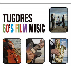 TUGORES - 60'S FILM MUSIC