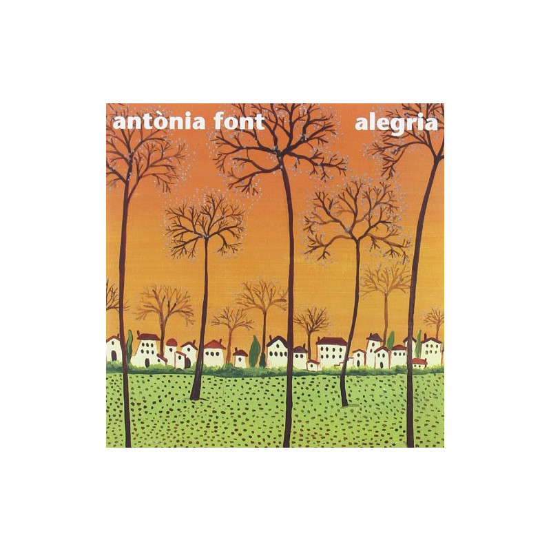 ANTONIA FONT - ALEGRIA