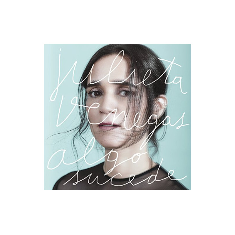 JULIETA VENEGAS - ALGO SUCEDE