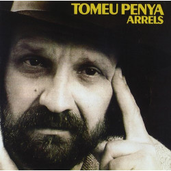 TOMEU PENYA - ARRELS