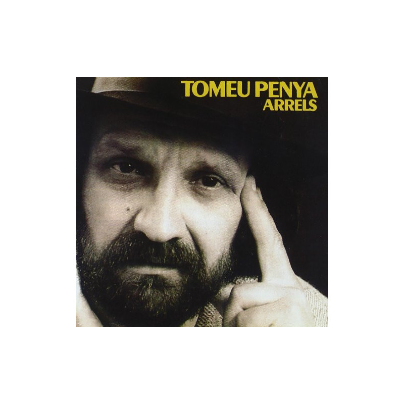 TOMEU PENYA - ARRELS