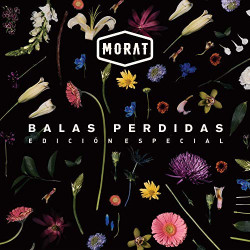 MORAT - BALAS PERDIDAS - EDICION ESPECIAL