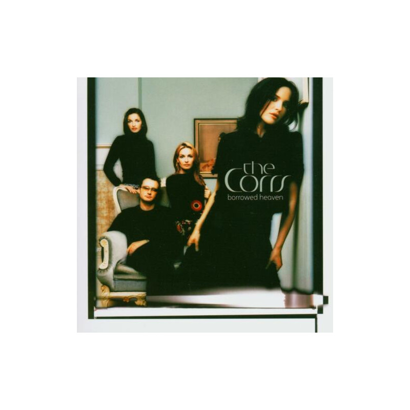 THE CORRS - BORROWED HEAVEN