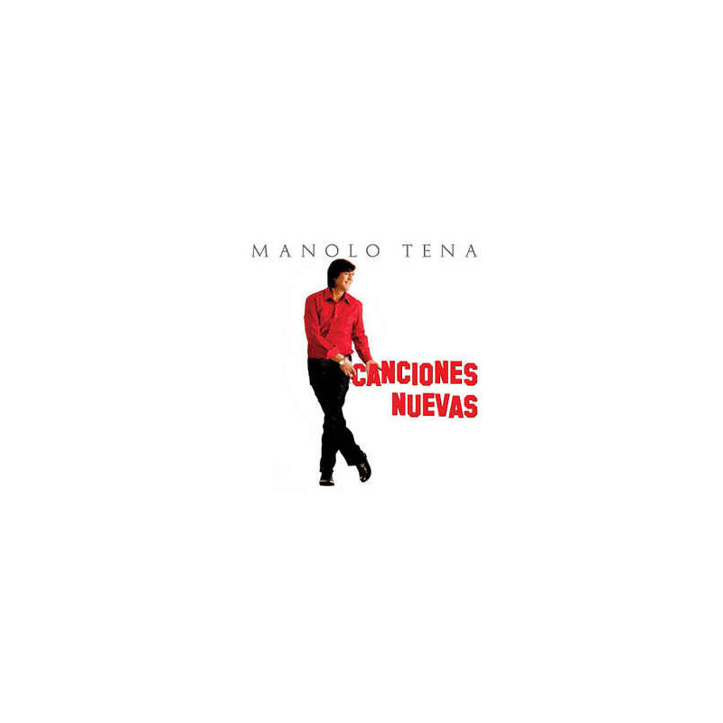 MANOLO TENA - CANCIONES NUEVAS