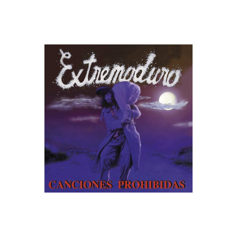 EXTREMODURO - CANCIONES PROHIBIDAS