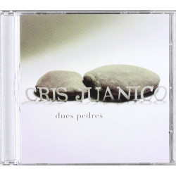 CRIS JUANICO - DUES PEDRES