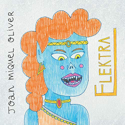 JOAN MIQUEL OLIVER - ELEKTRA