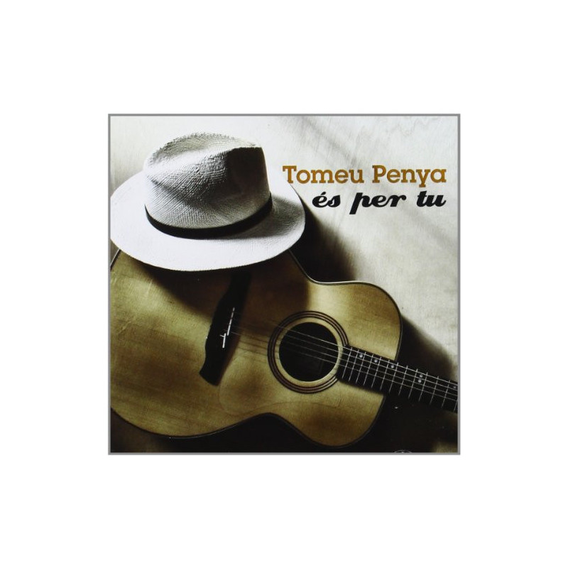 TOMEU PENYA - ES PER TU