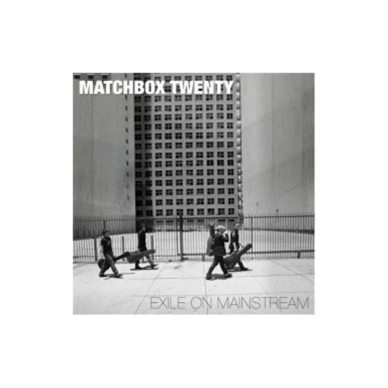 MATCHBOX TWENTY - EXILE ON MAINSTREAM