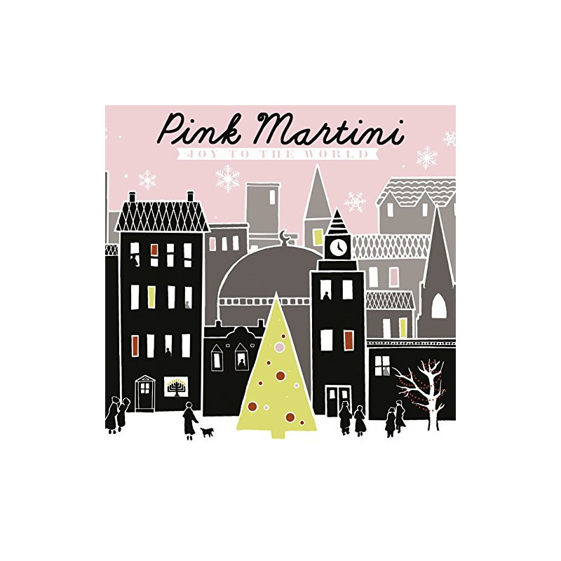 PINK MARTINI - JOY TO THE WORLD