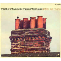 MIKEL ERENTXUN - LAS MALAS...