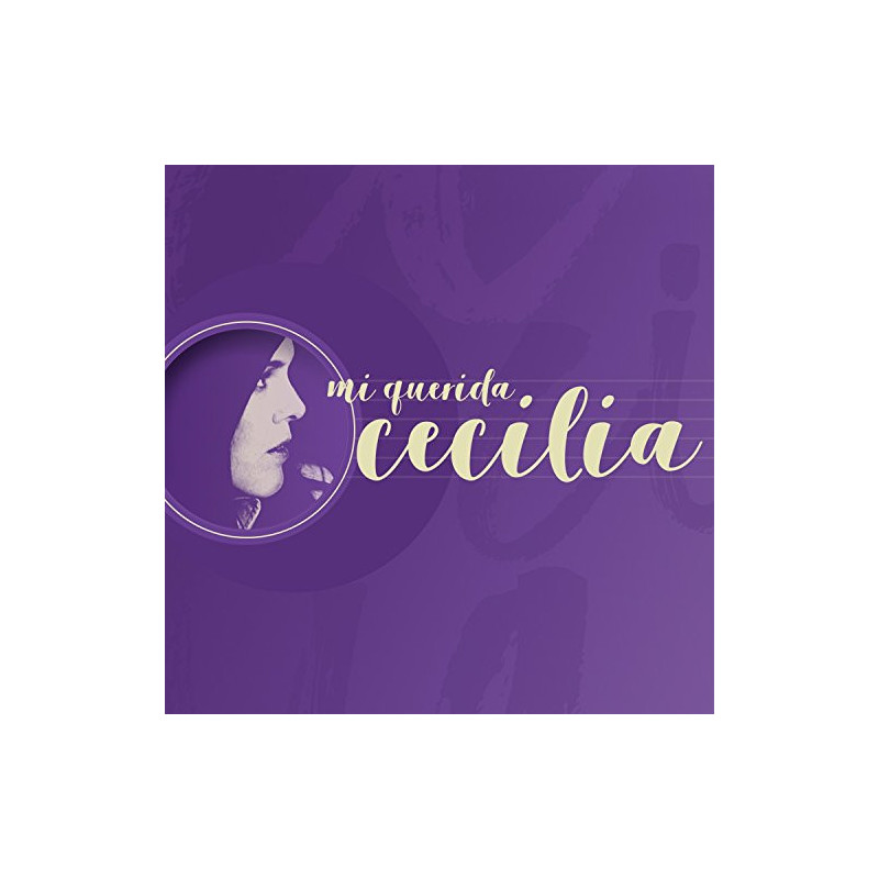 CECILIA - MI QUERIDA CECILIA