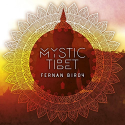 FERNAN BIRDY - MYSTIC TIBET