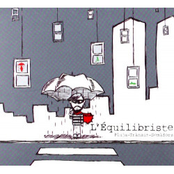 L'EQUILIBRISTE - PLUJA-TRANSIT-SEMAFORS