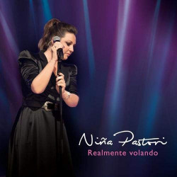 NIÑA PASTORI - REALMENTE...