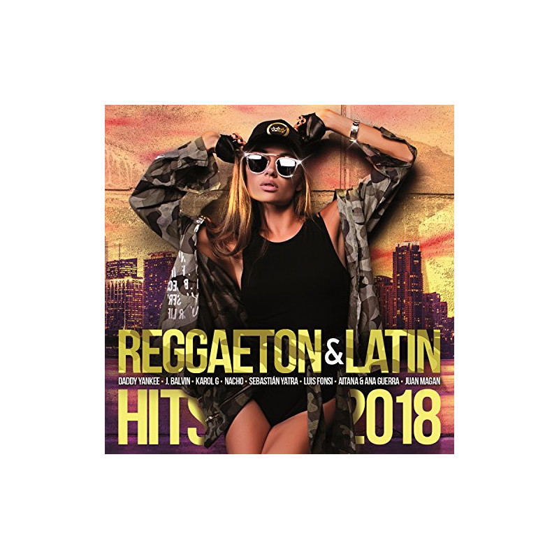 VARIOS REGGAETON & LATIN HITS 2018 - REGGAETON & LATIN HITS 2018