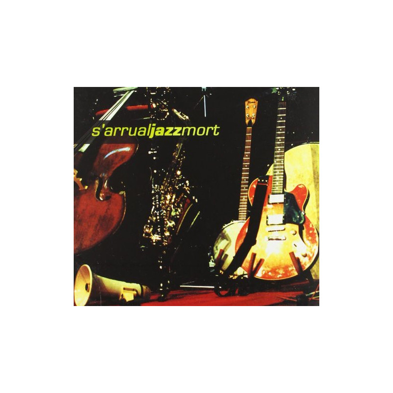 S'ARRUAL JAZZ MORT - S'ARRUAL JAZZ MORT
