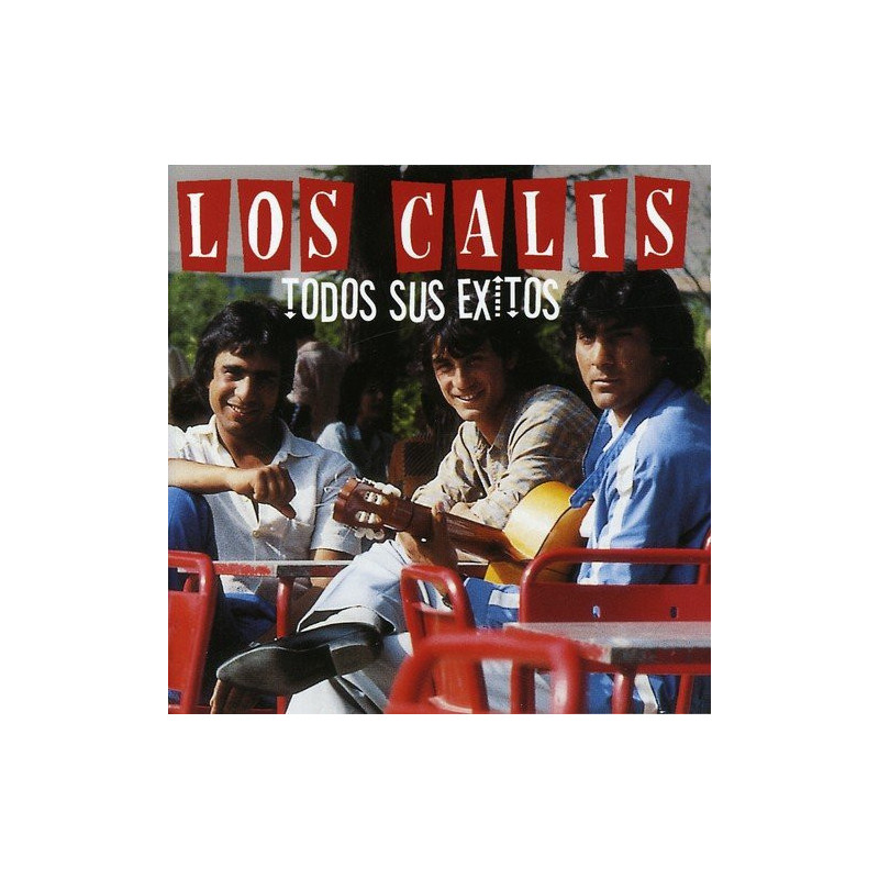 LOS CALIS - TODOS SUS EXITOS