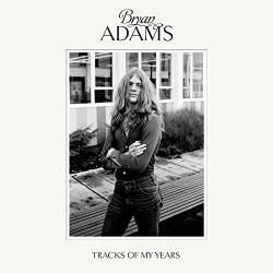 BRYAN ADAMS - TRACKS OF MY...