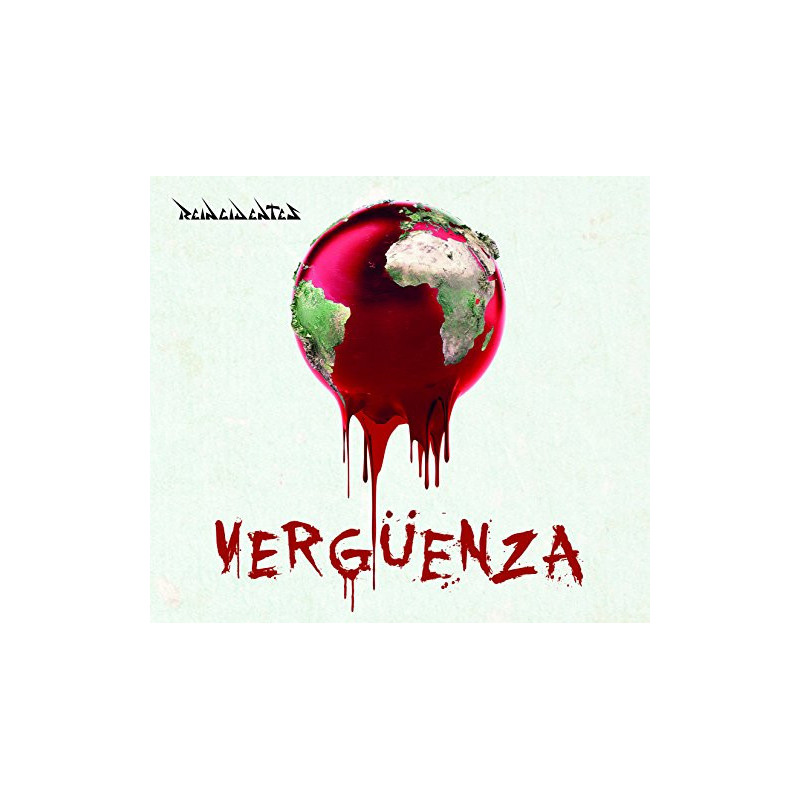 REINCIDENTES - VERGUENZA