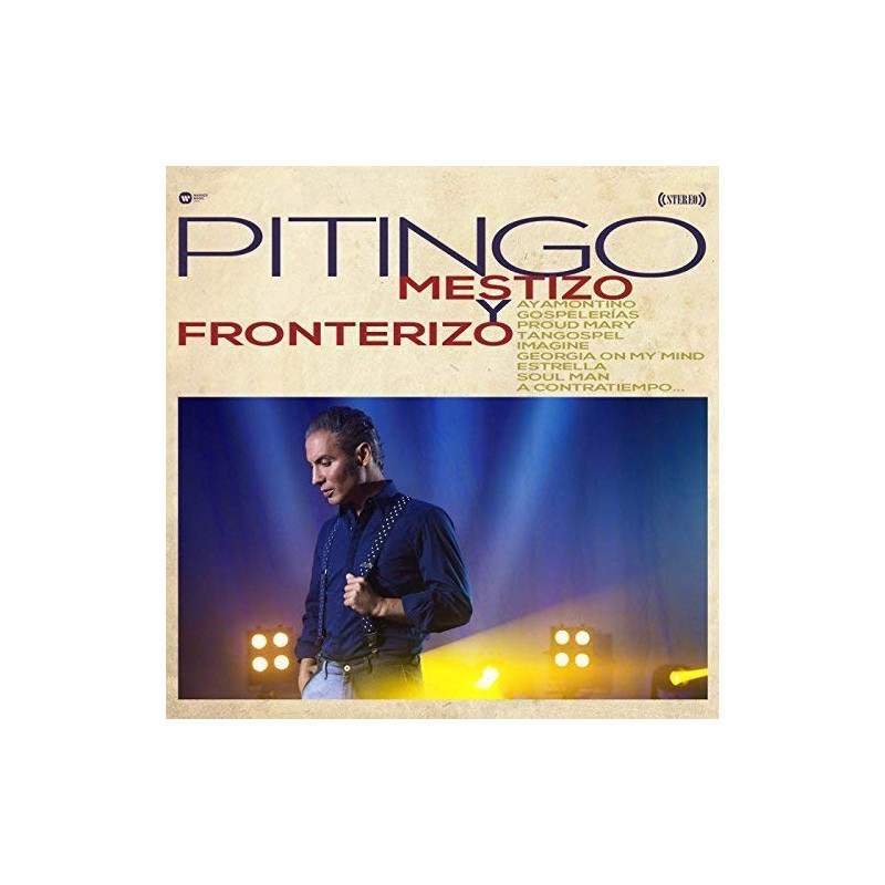 PITINGO - MESTIZO Y FRONTERIZO