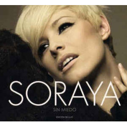 SORAYA - SIN MIEDO CD+DVD ED. DE LUJO