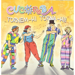 CUCORBA - TORNEM-HI TORNA-HI!