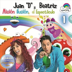 JUAN "D" Y BEATRIZ - 1 MISION ILUSION, EL ESPECTACULO