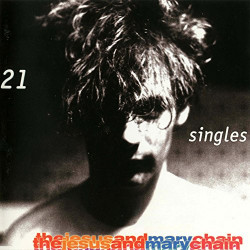 THE JESUS AND MARY CHAIN - 21 SINGLES (2 LP-VINILO)