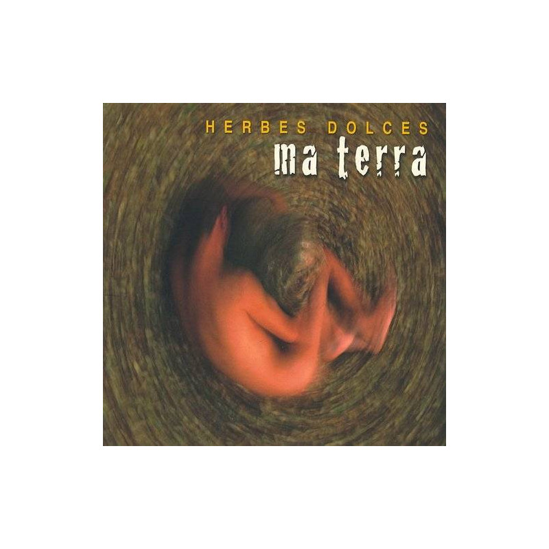 HERBES DOLCES - MA TERRA