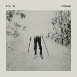 MISHIMA - ARA I MES