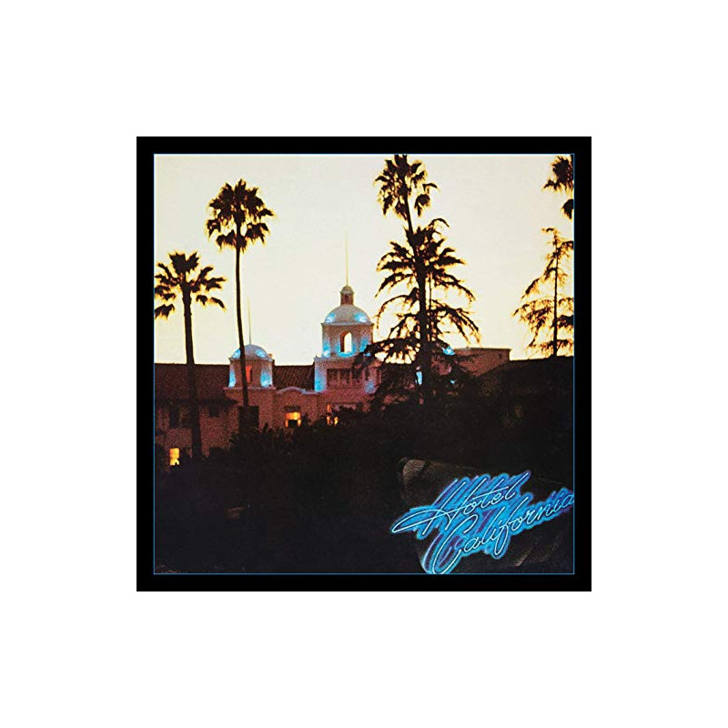 EAGLES - HOTEL CALIFORNIA