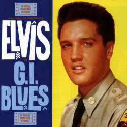 ELVIS PRESLEY - G.I. BLUES