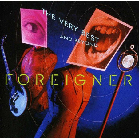 FOREIGNER - THE VERY BEST AND BEYOND
