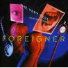 FOREIGNER - THE VERY BEST AND BEYOND