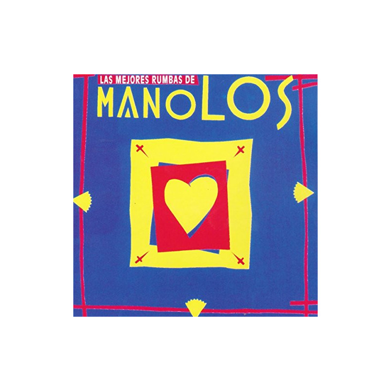 LOS MANOLOS - LAS MEJORES RUMBAS DE LOS MANO