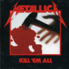 METALLICA - KILL 'EM ALL