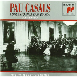 PAU CASALS - CONCIERTO EN LA CASA BLANCA 13-XI-61