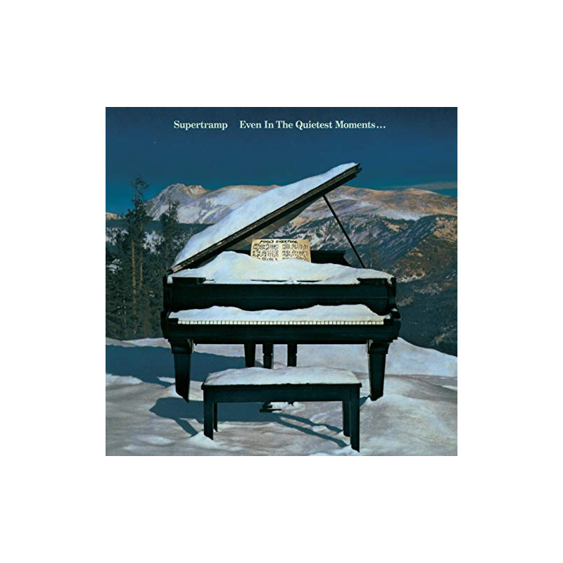 SUPERTRAMP - EVEN IN THE QUIETEST MOMENT