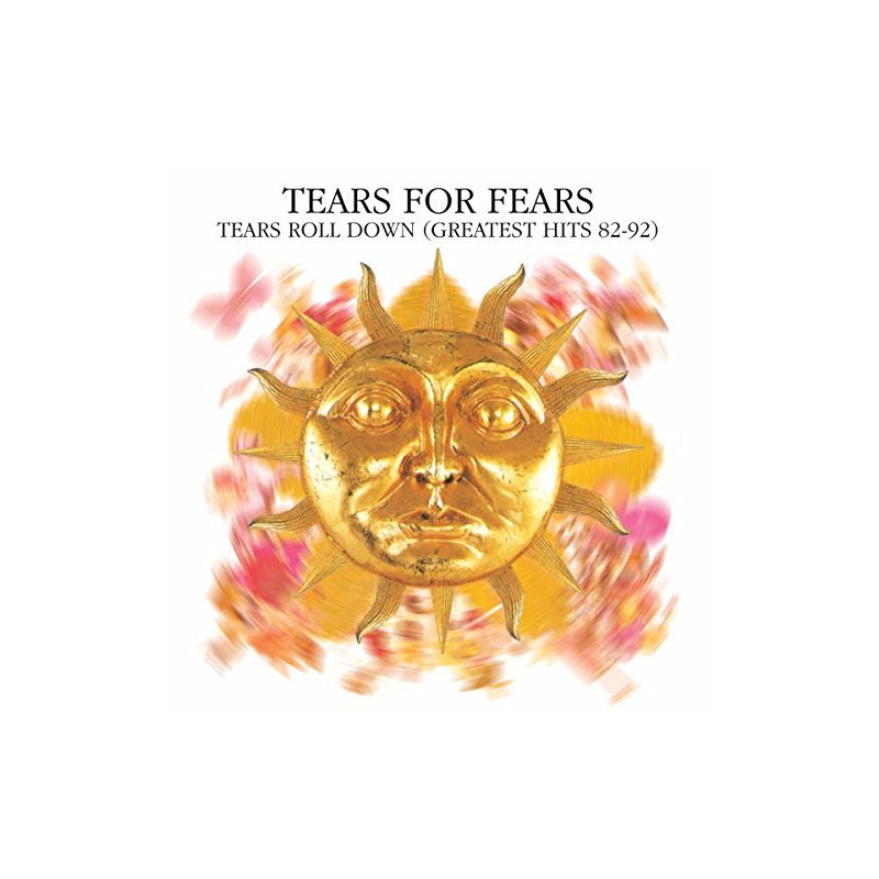 TEARS FOR FEARS - TEARS ROLL DOWN (GREATEST HITS 82-92)