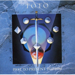 TOTO - TOTO PAST TO PRESENT...