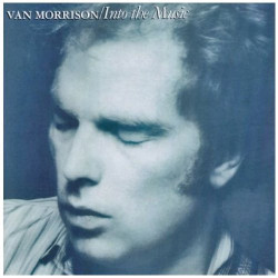 VAN MORRISON - INTO THE MUSIC