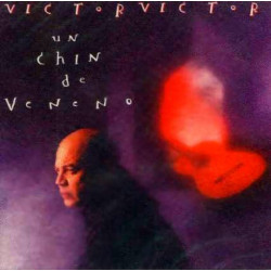 VICTOR VICTOR - UN CHIN DE VENENO