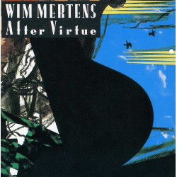 WIM MERTENS - AFTER VIRTUDE