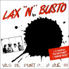 LAX'N'BUSTO - VAS DE PUNT? ... O QUE !!!