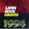 VARIOS - LATIN ROCK NIGHTS 1994